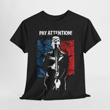 Pay Attention  band   t shirt     Unisex Heavy Cotton Tee