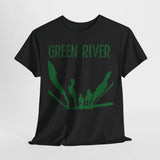 Green River  t shirt of Unisex Heavy Cotton