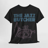 the Jazz Butcher  band  t shirt  Unisex Heavy Cotton Tee