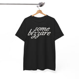 some Bizzare  t shirt  Unisex Heavy Cotton Tee