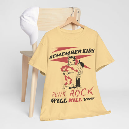 Punk rock will Kill You t shirt Unisex Heavy Cotton Tee