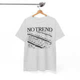 No Trend  band   t shirt  Unisex Heavy Cotton Tee