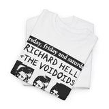 Richard Hell and the Voidoids  flyer art band t shirt Unisex Heavy Cotton Tee