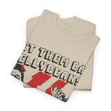 Let the Eat Jellybeans  band t shirt of Unisex Heavy Cotton