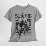 Beyond  band  t shirt Unisex Heavy Cotton Tee