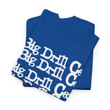 Big Drill Car band  t shirt  Unisex Heavy Cotton Tee