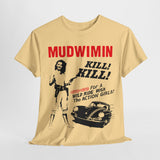 Mudwimin  band t shirt  Unisex Heavy Cotton Tee