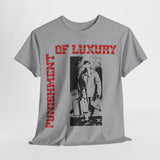 Punishment of Luxury  band  t shirt   punk  Unisex Heavy Cotton Tee